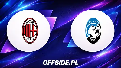Znamy składy na mecz AC Milan z Atalantą! Pierwszy gwizdek już wkrótce