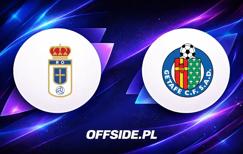 Gdzie oglądać mecz Oviedo – Getafe? Sprawdź opcje transmisji
