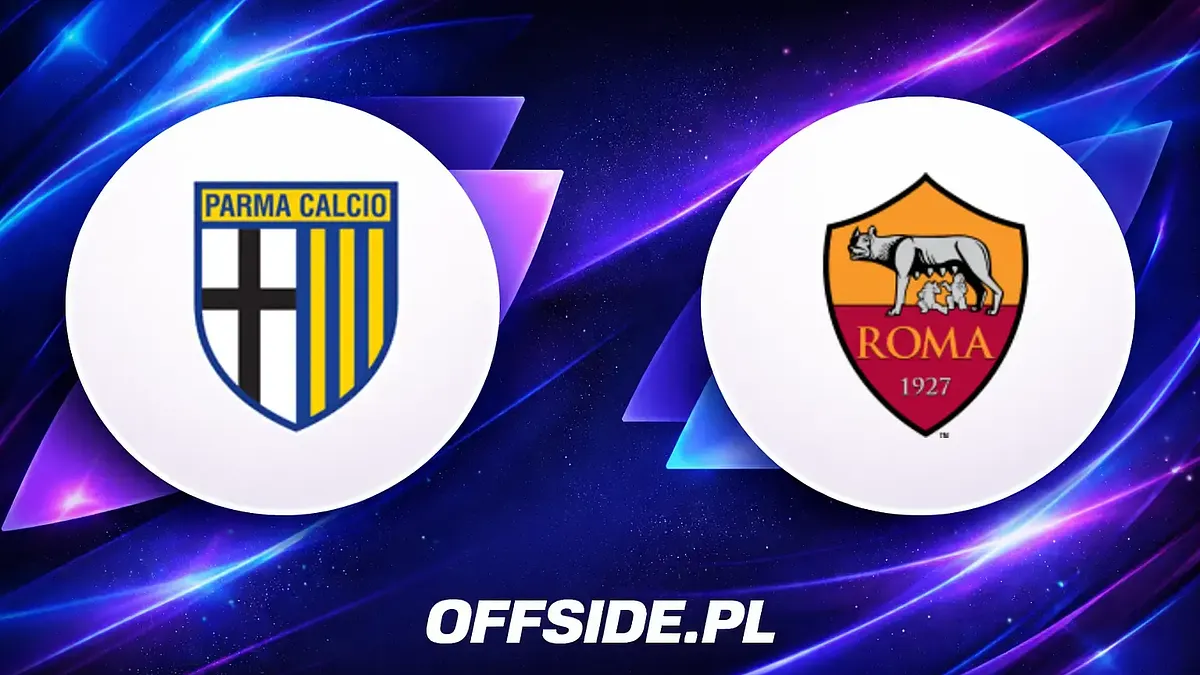Parma i Roma ujawniają składy na mecz