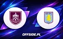 Gdzie obejrzeć Burnley vs Aston Villa w Premier League?