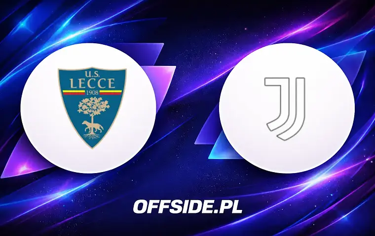 Oficjalne składy na mecz Lecce kontra Juventus