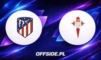 Znamy składy Atletico Madryt na mecz z Celtą Vigo