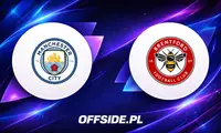 Manchester City zmierzy się z Brentford — oficjalne składy