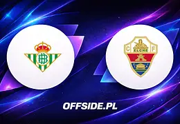 Real Betis vs Elche w La Liga - gdzie oglądać transmisję online?