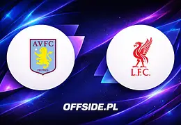 Aston Villa i Liverpool na ostatniej prostej w walce o Europę