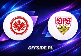 Wyjściowe składy Eintrachtu i Stuttgartu przed meczem