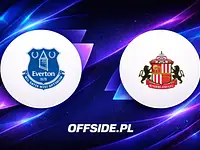 Everton vs Sunderland: Gdzie oglądać pojedynek 17 maja
