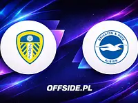 Leeds kontra Brighton: Gdzie obejrzeć kluczowy mecz 17 maja 2026?