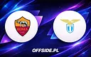 Roma kontra Lazio: oficjalne składy na derbowe starcie