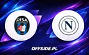 Składy Pisa i Napoli na nadchodzący mecz już znane