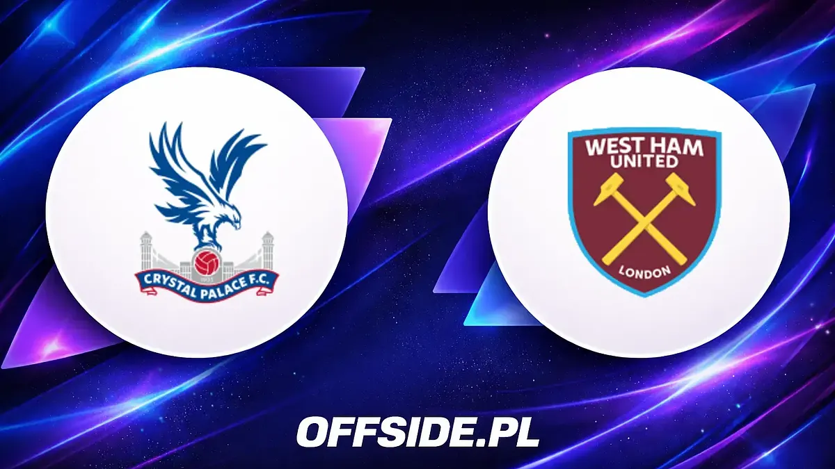 Gdzie oglądać mecz Crystal Palace kontra West Ham?