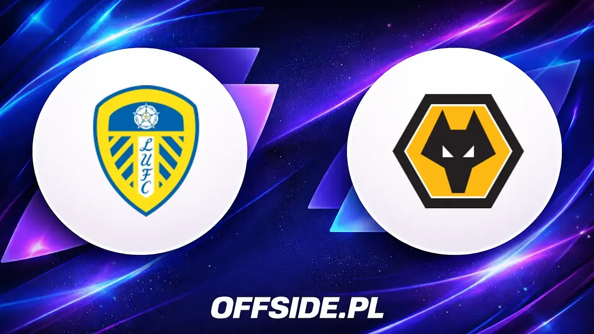 Gdzie oglądać Leeds - Wolverhampton? Wszystko o transmisji!