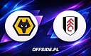 Wolverhampton i Fulham ogłosili składy na mecz
