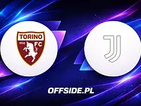 Oficjalne składy Torino i Juventusu na mecz
