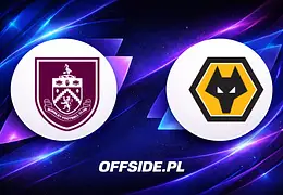 Poznaj składy Burnley i Wolverhampton przed meczem