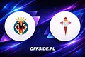 Villarreal kontra Celta Vigo: Gdzie oglądać ten hitowy mecz?