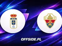 Oviedo mierzy się z Elche – jak i gdzie oglądać wielkie starcie w La Liga