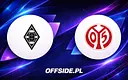 Oficjalne składy na starcie Borussia M'gladbach kontra FSV Mainz 05