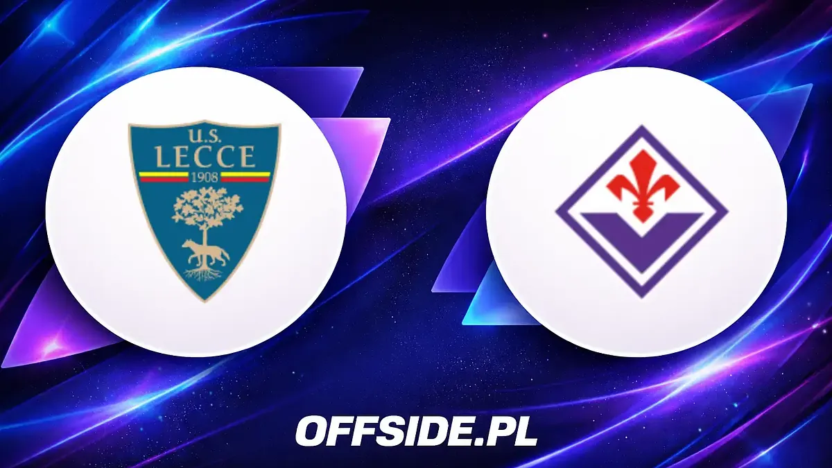Wielkie starcie Lecce i Fiorentiny w Serie A!