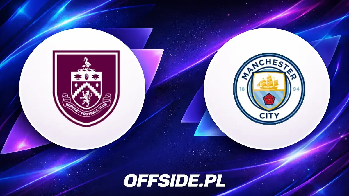 Burnley podejmuje Manchester City – jak i gdzie oglądać to starcie?