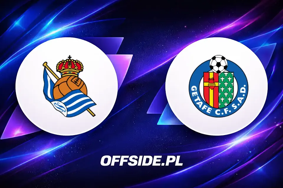 Real Sociedad - Getafe, transmisja, gdzie oglądać?