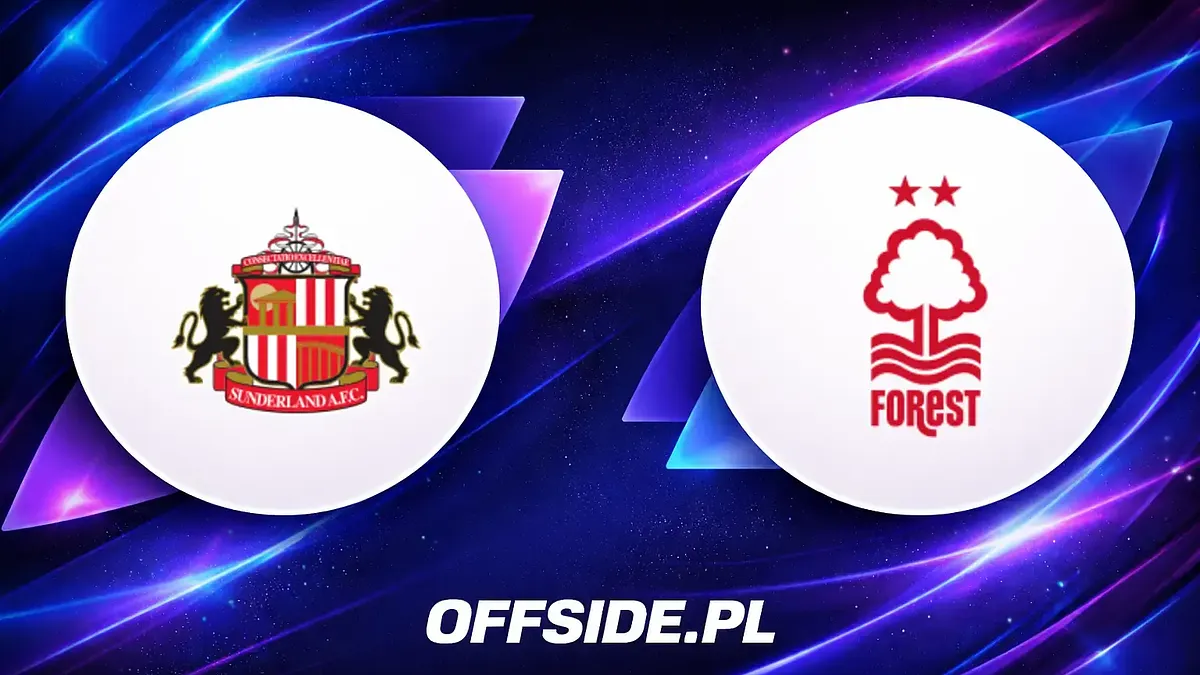 Sunderland i Nottingham Forest na żywo: jak oglądać dzisiejszy mecz?
