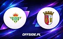 Oficjalne składy przed meczem Real Betis z SC Braga