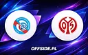 Strasbourg i Mainz 05 odkrywają karty
