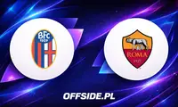 Oficjalne składy Bologna i Roma na nadchodzący mecz