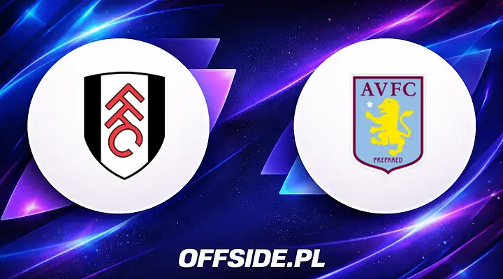 Fulham vs Aston Villa: Transmisja na Żywo z Premier League