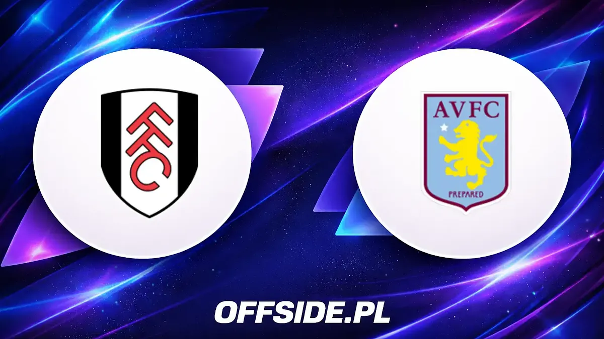 Fulham vs Aston Villa: Transmisja na Żywo z Premier League