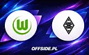 Składy na mecz: VfL Wolfsburg w starciu z Borussią M'gladbach