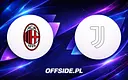 AC Milan kontra Juventus: Kiedy, gdzie i jak oglądać hit Serie A?