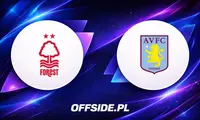 Oficjalny skład Nottingham na mecz z Aston Villa