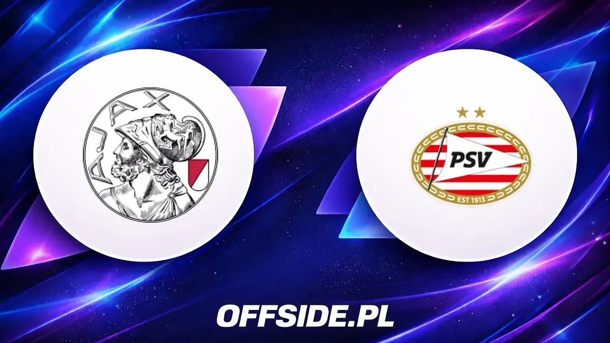 Składy na mecz Ajax kontra PSV Eindhoven