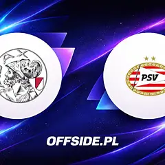 Ajax - PSV: transmisja na żywo online