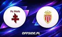 Metz kontra Monaco: Znamy składy drużyn