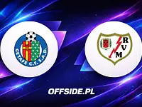 Jak oglądać mecz Getafe - Rayo Vallecano? Transmisje TV i online