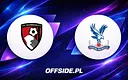 Składy meczowe Bournemouth kontra Crystal Palace